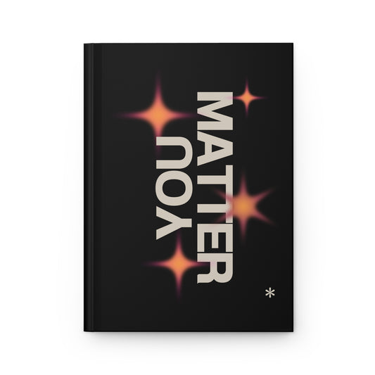 ForMe;You Matter Hardcover Journal Matte